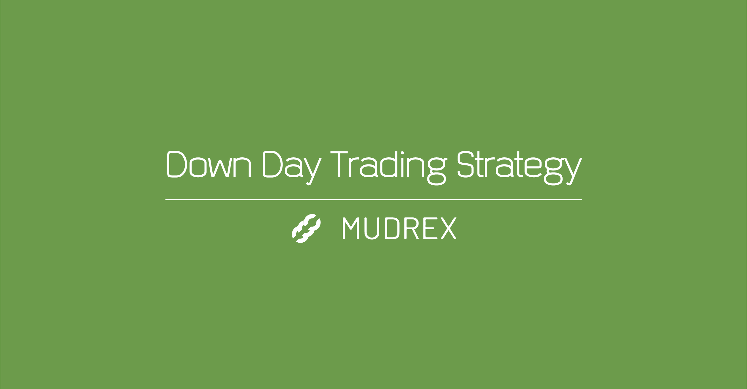 Down Day Trading Strategy