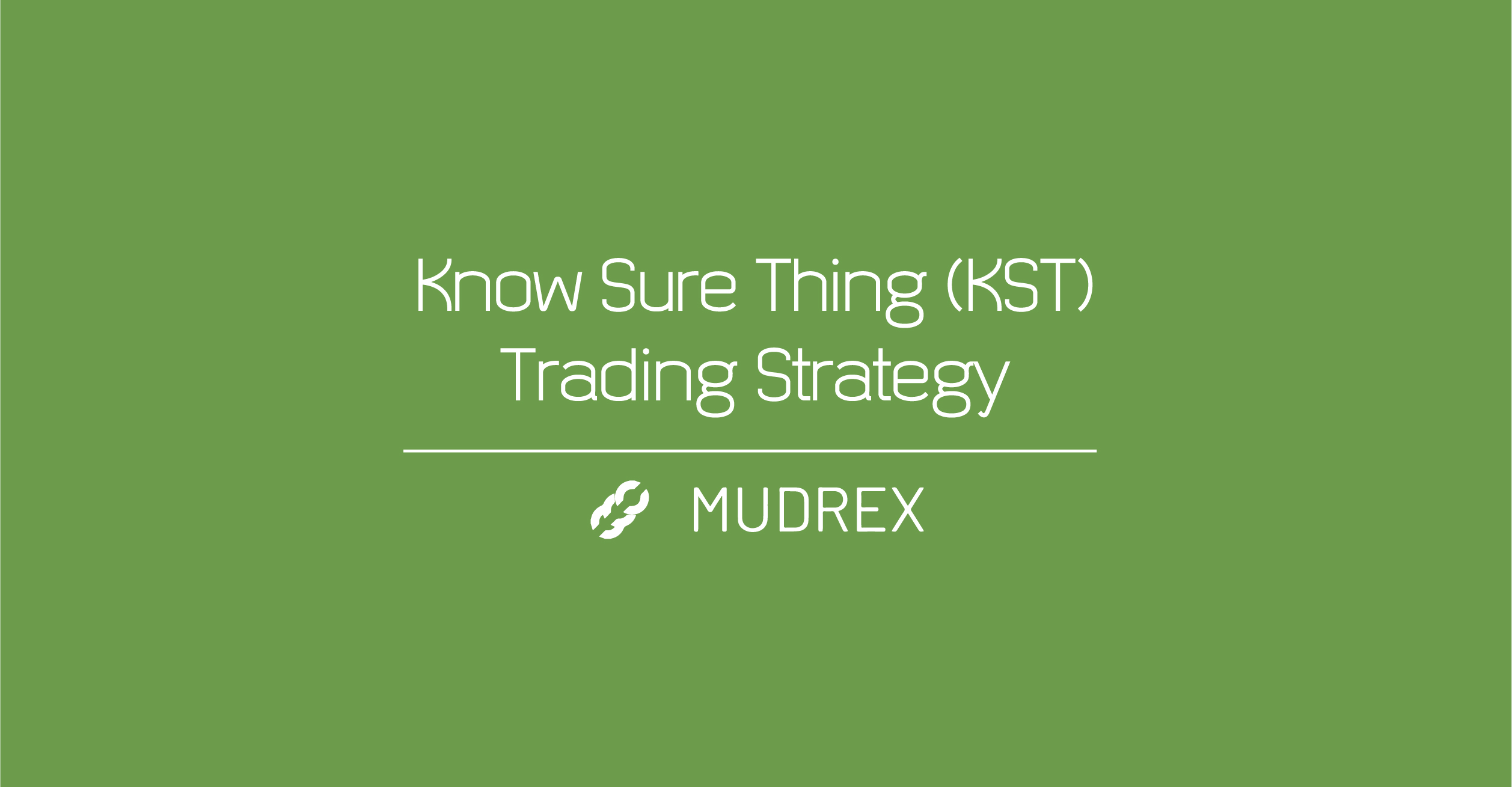 KST Trading Strategy