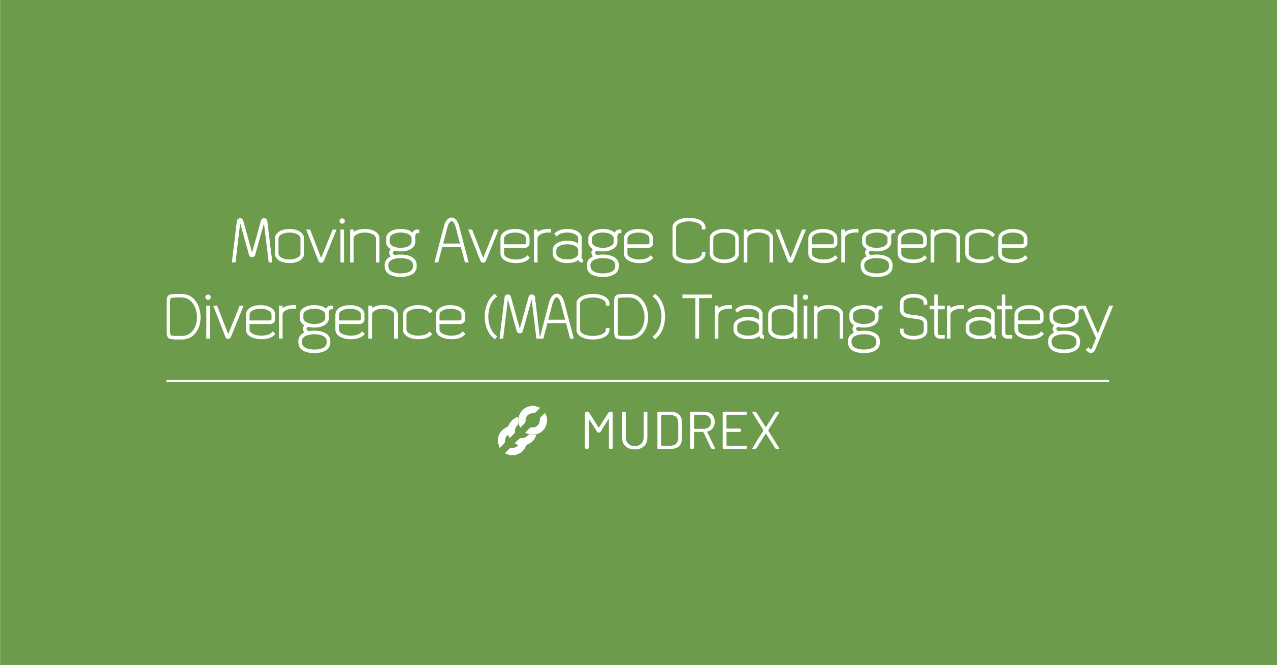 MACD Trading Strategy