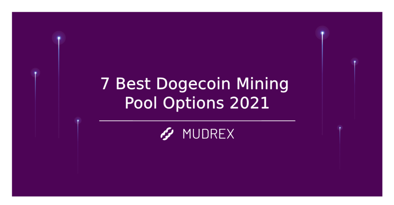 best mining pool for dogecoin