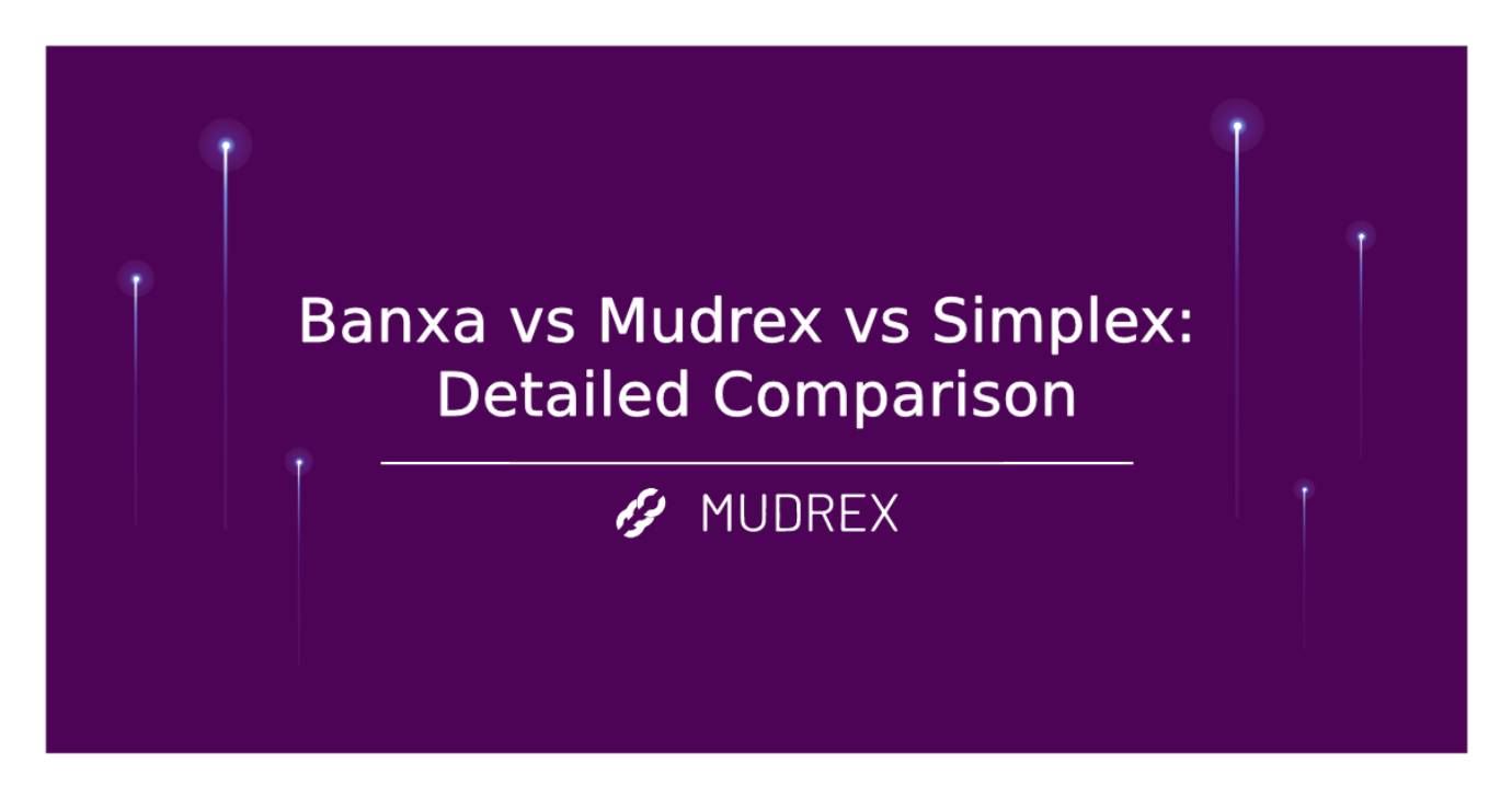 banxa vs simplex vs mudrex
