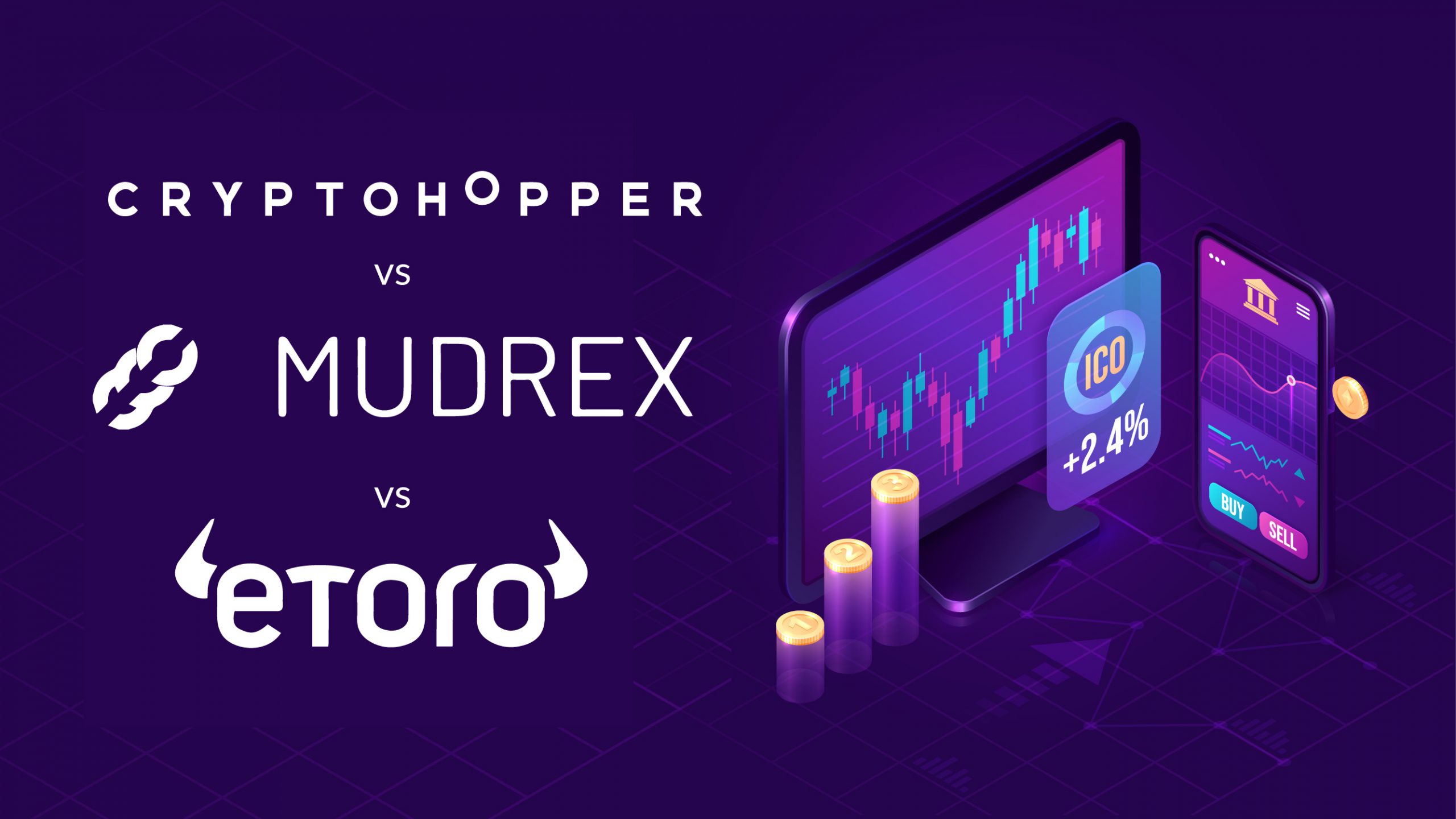 Cryptohopper vs Mudrex vs eToro