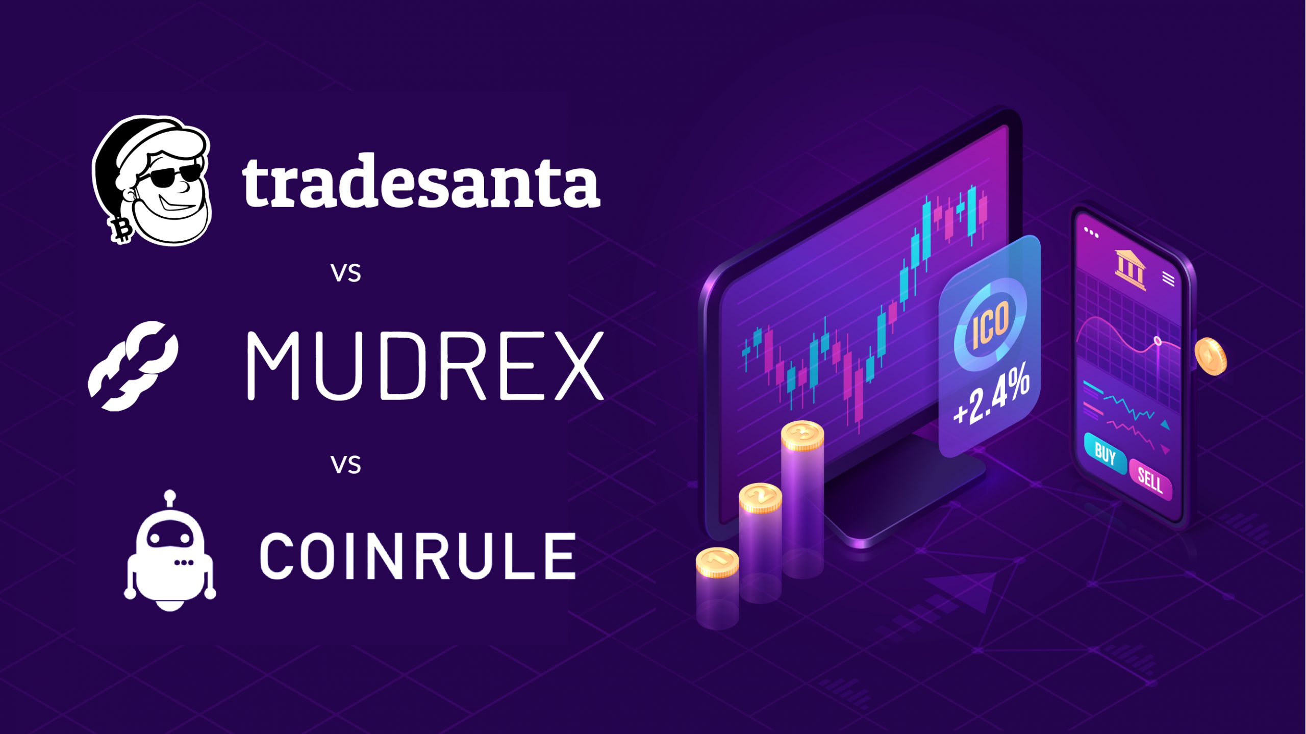 Tradesanta vs Mudrex vs Coinrule Detailed Review