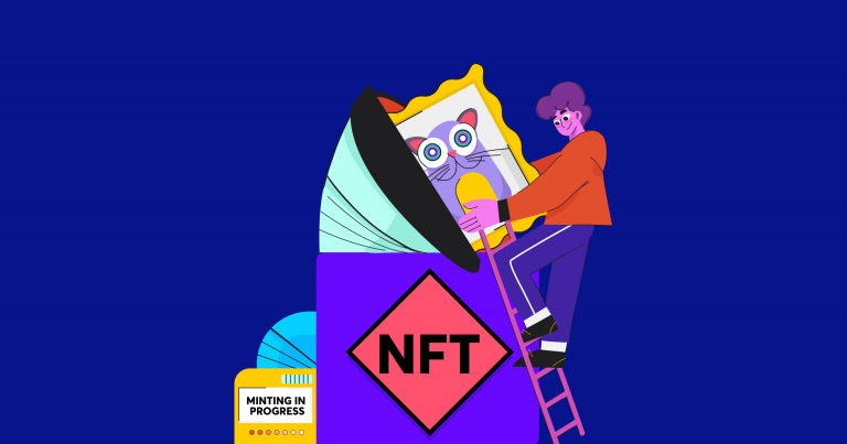 What Is NFT Minting, Why You Should Do It, and How to Start?