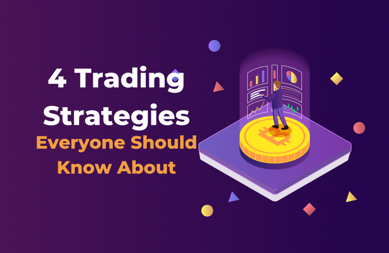 4 Crypto Trading Strategies Everyone Should Know About