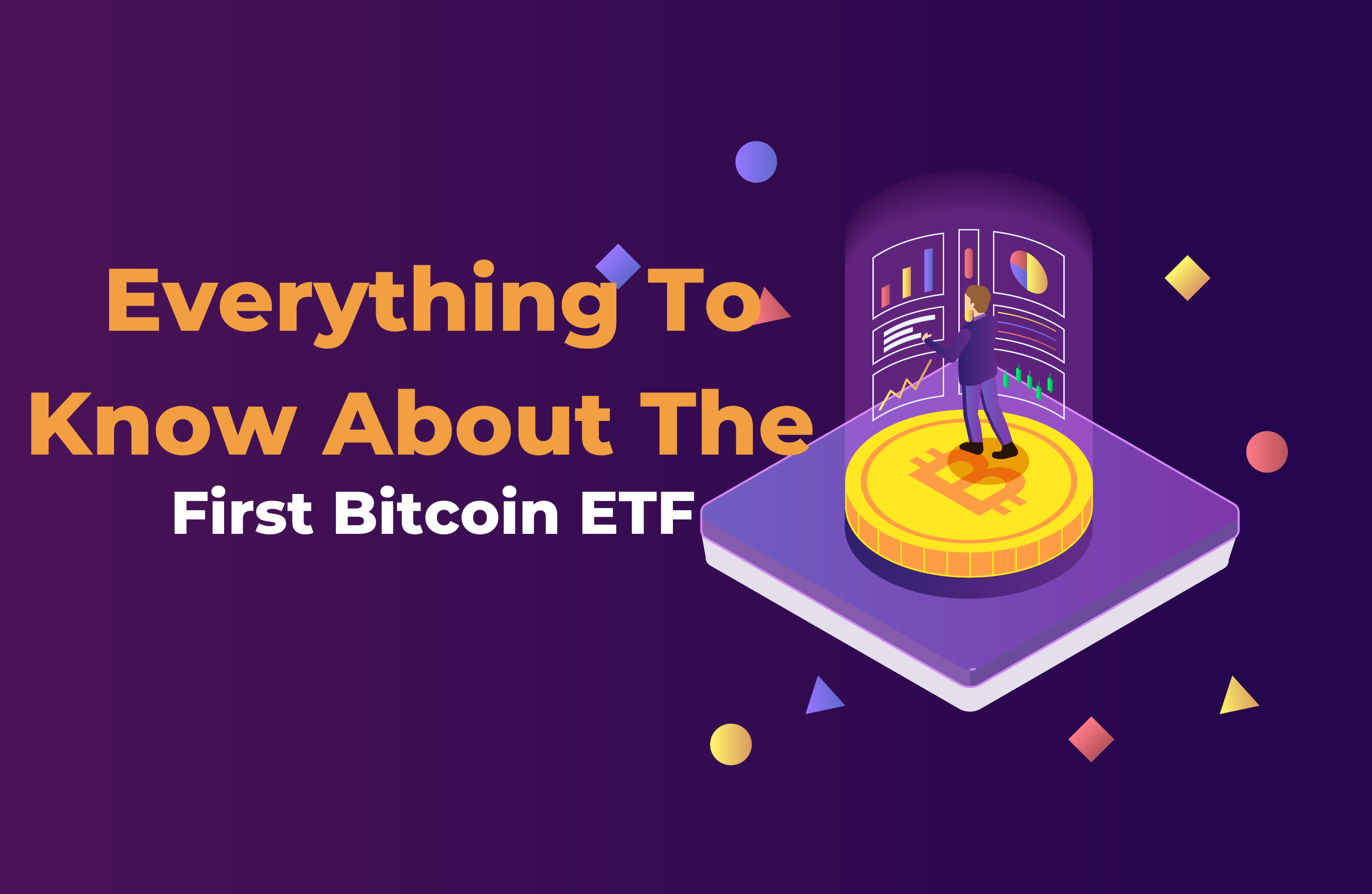 First Bitcoin ETF
