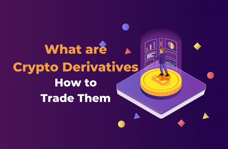 What are Crypto Derivatives and How to Trade Them?