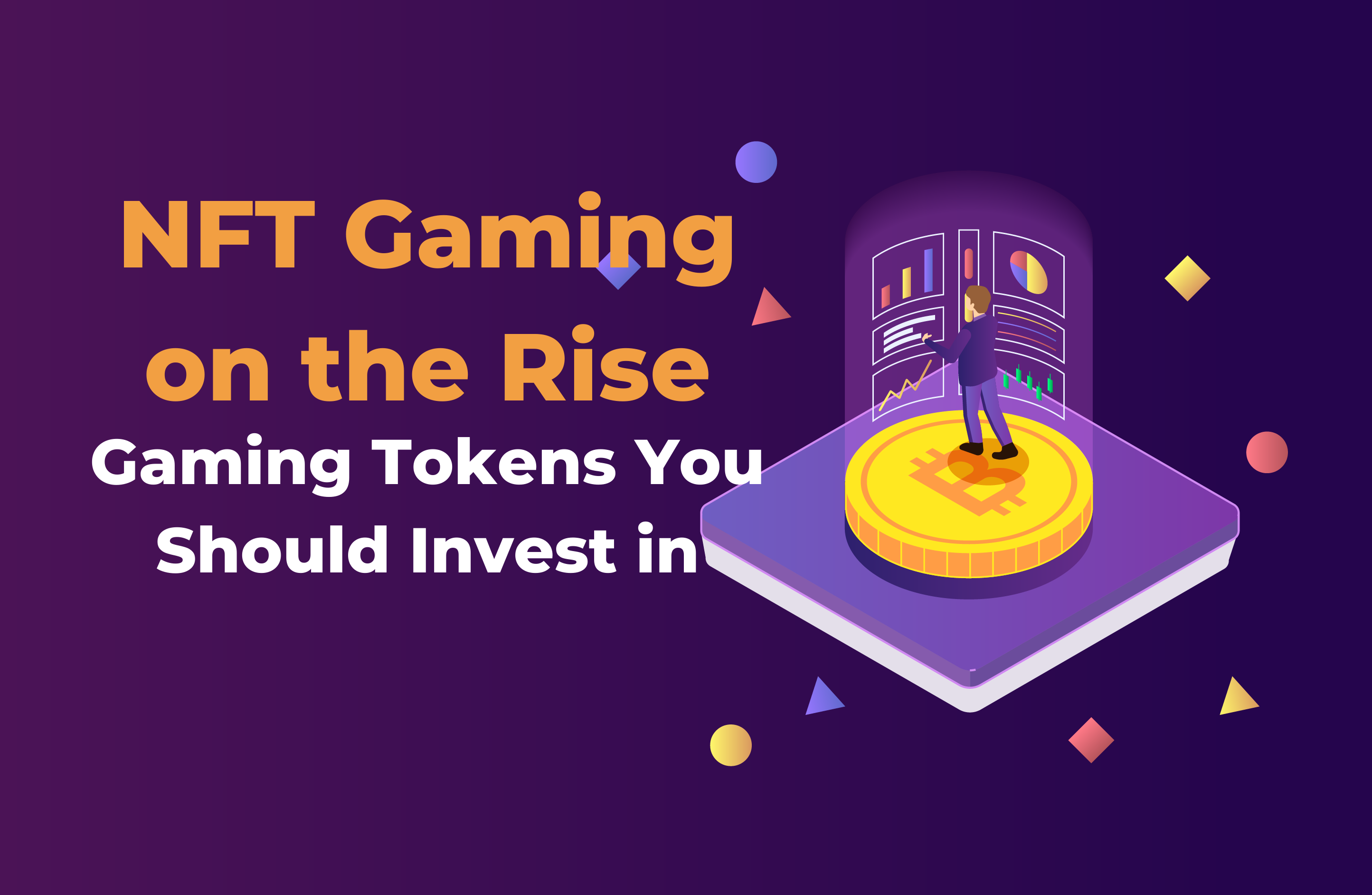 Gaming Tokens You Should Invest in