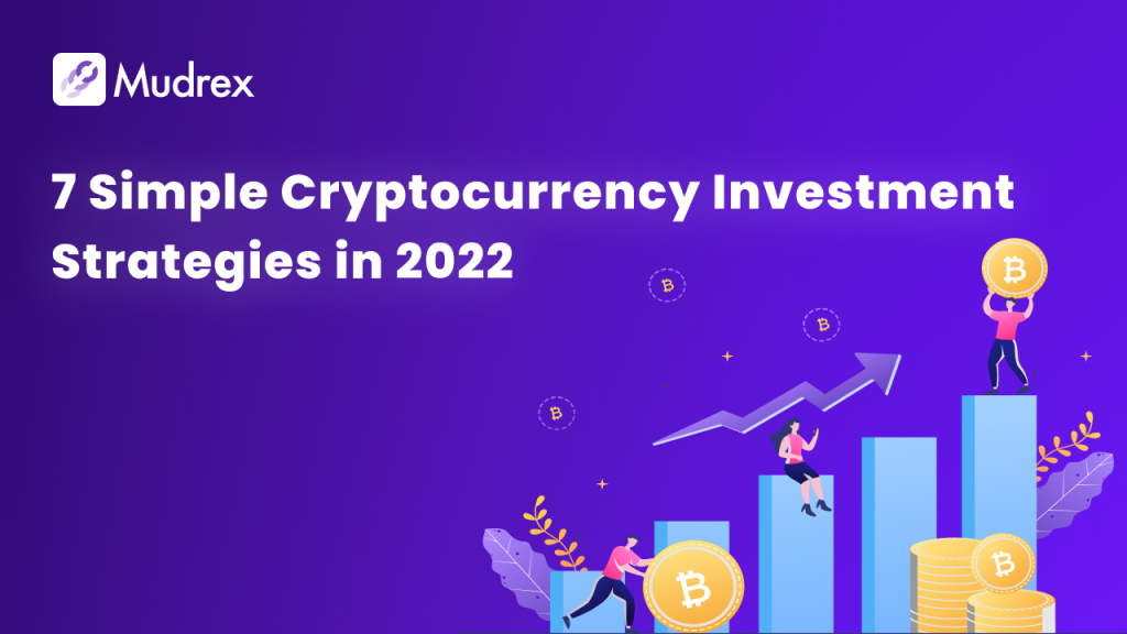 cryptocurrency investment strategies in 2022 