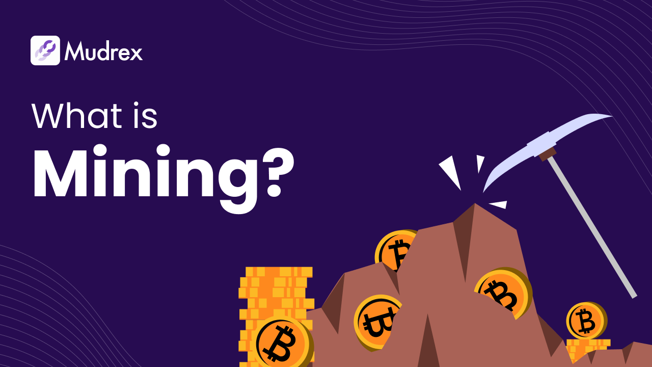 What is mining?