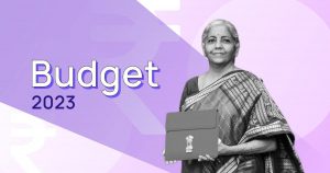 What Changes With Union Budget 2023?
