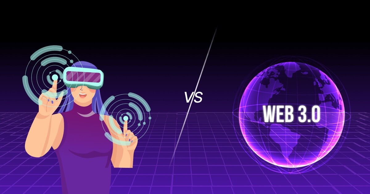 Web 3.0 Vs. Metaverse: What Are the Key Differences?