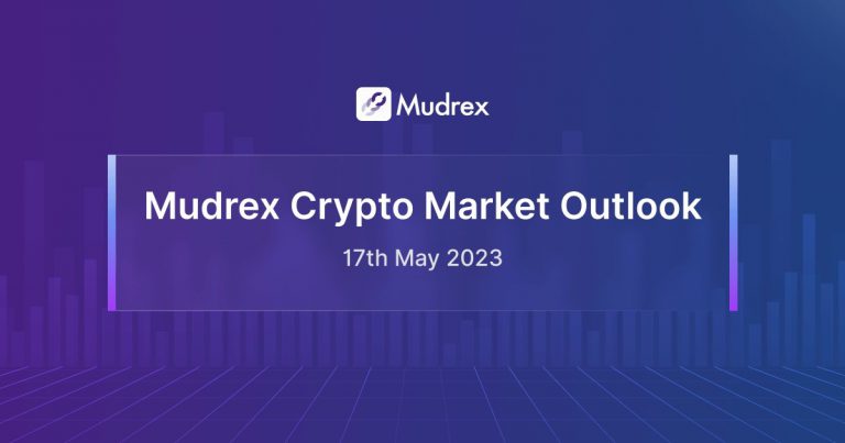 Mudrex Crypto Market Outlook | 17th May 2023