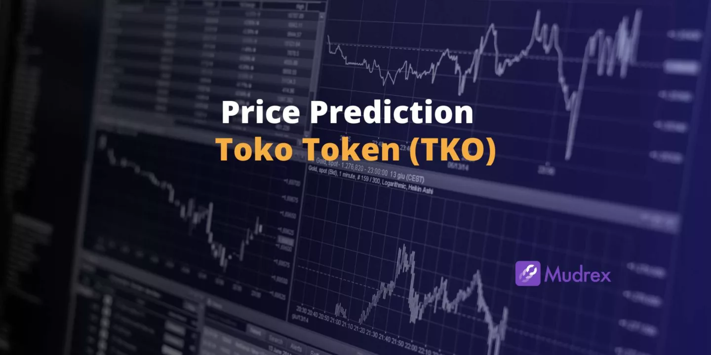 Toko Token (TKO) Price Prediction 2025, 2026, 2027, 2028, 2029,2030)