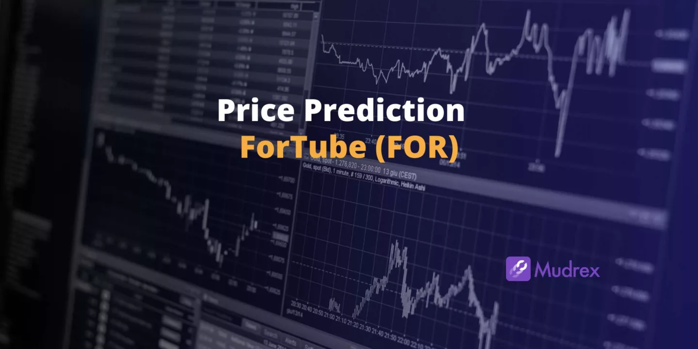 ForTube (FOR) Price Prediction 2025, 2026, 2027, 2028, 2029,2030)