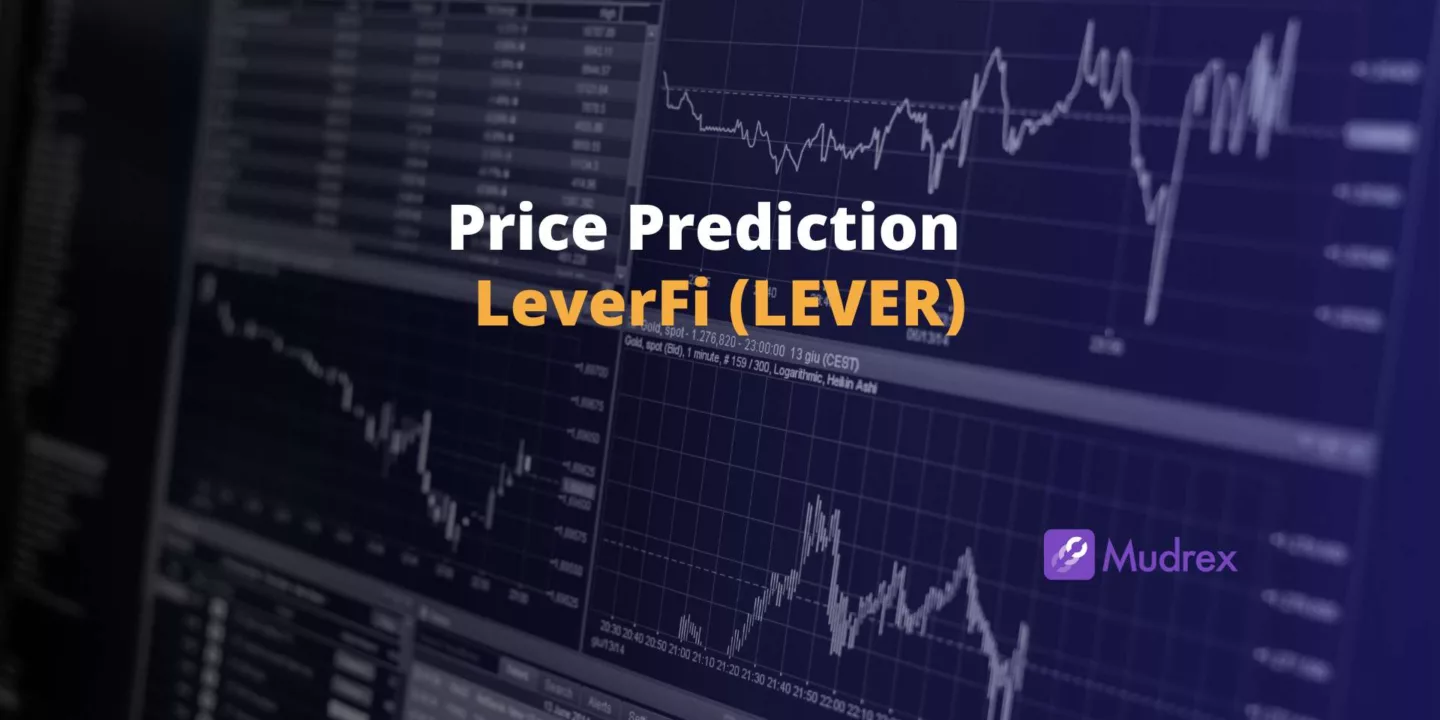 LeverFi (LEVER) Price Prediction 2025, 2026, 2027, 2028, 2029,2030)