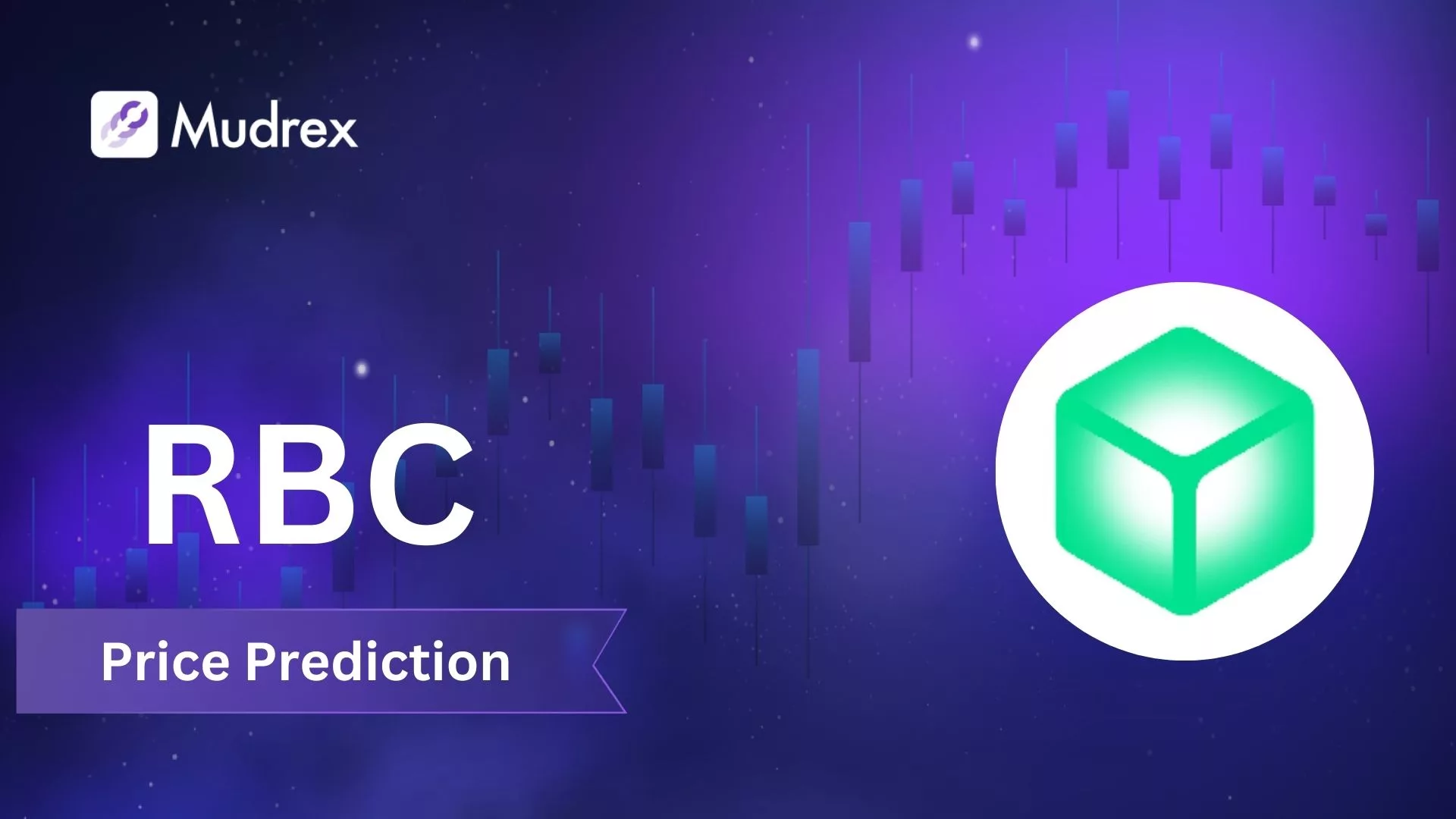 RBC Price Prediction 2024, 2025, 2030, And Beyond Mudrex Learn