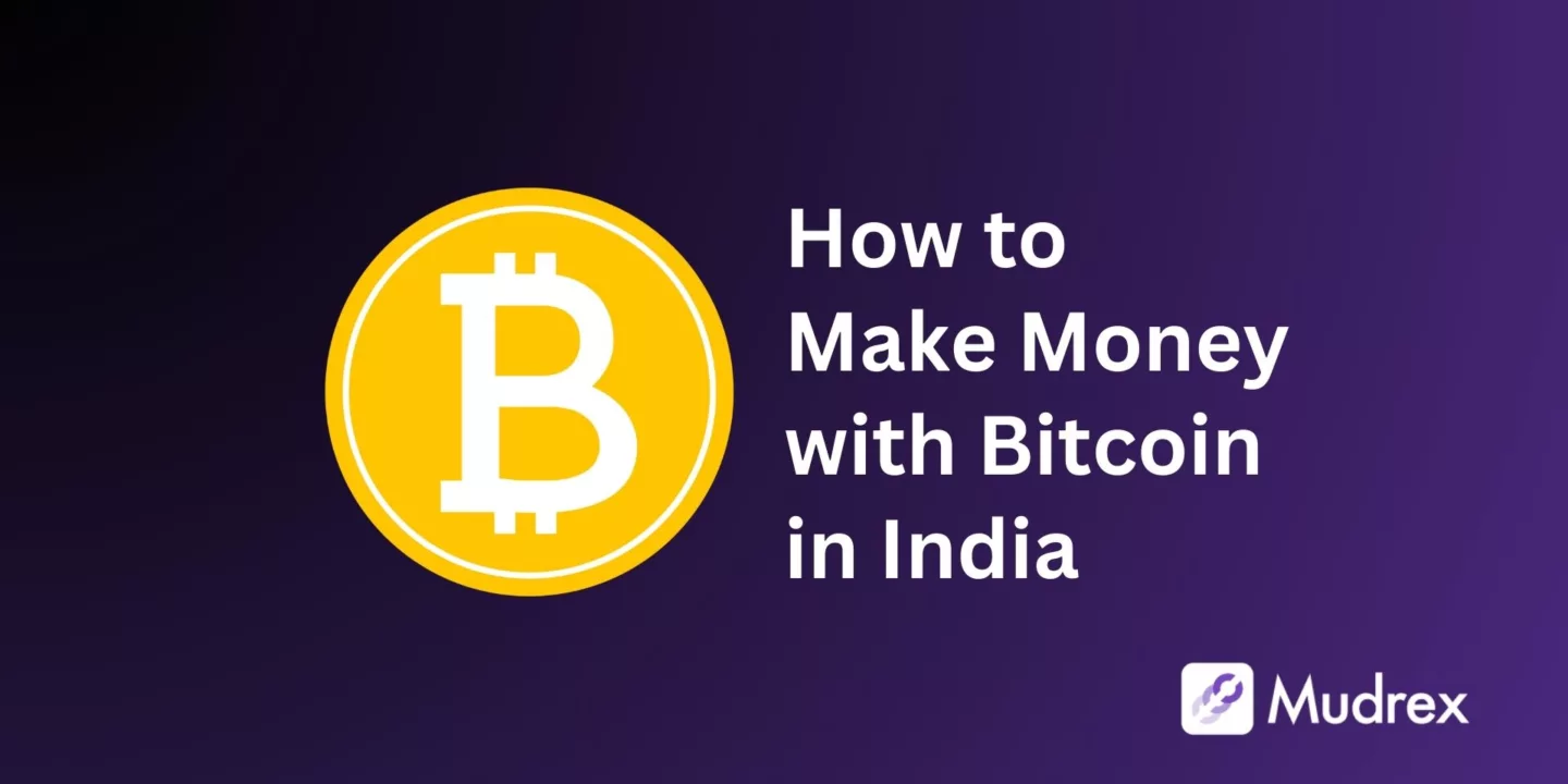 How to make money with Bitcoin in India