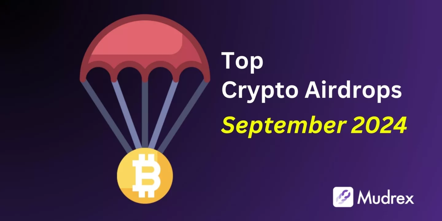 Top Crypto Airdrops coming in Sep 2024