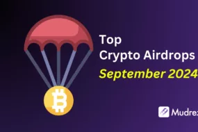 Top Crypto Airdrops coming in Sep 2024