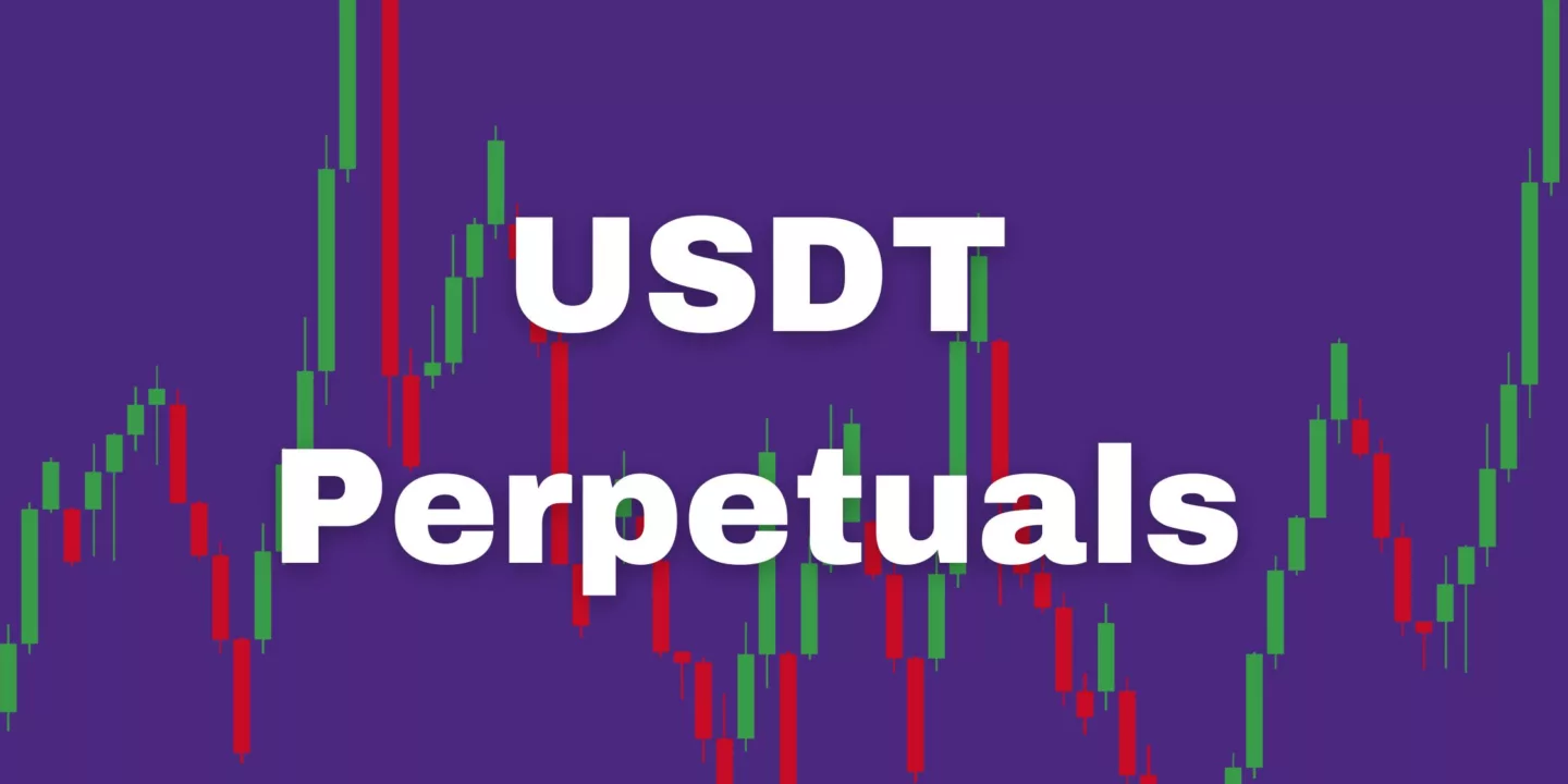 What is USDT Perpetual? A Beginner’s Guide to Trading Perpetual