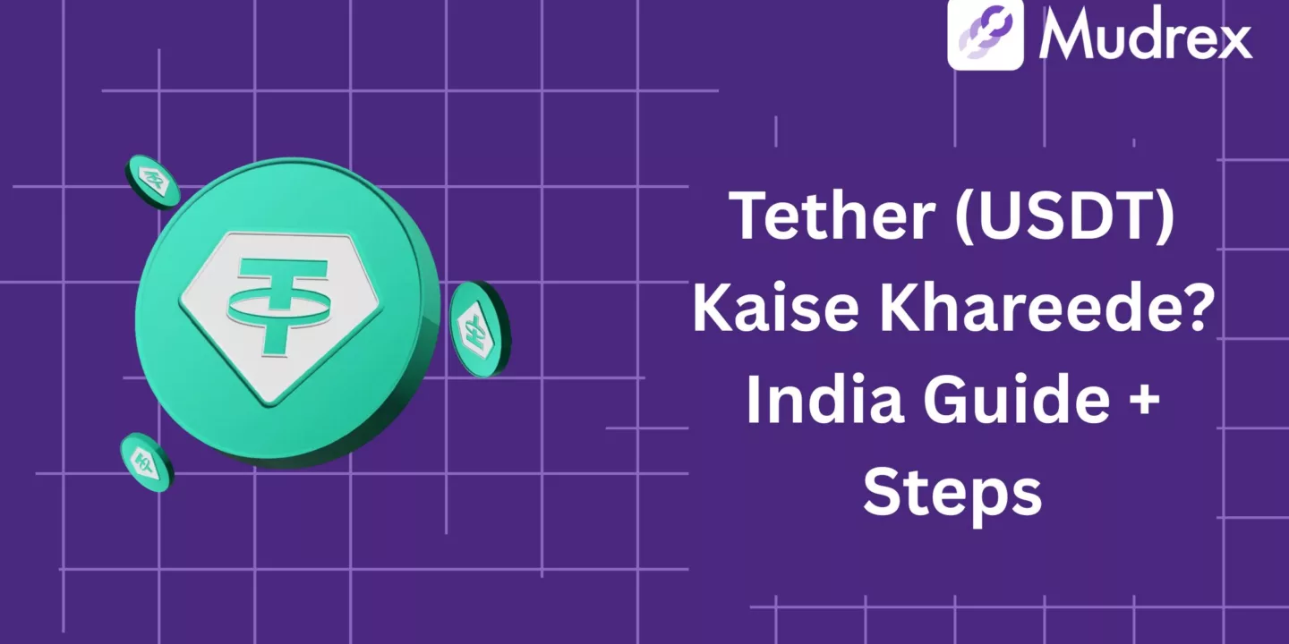 Tether (USDT) Kaise Khareede? India Guide + Steps